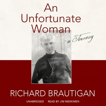 An Unfortunate Woman - Richard Brautigan