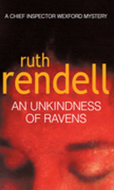 An Unkindness Of Ravens - Ruth Rendell