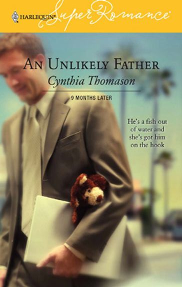 An Unlikely Father - Cynthia Thomason