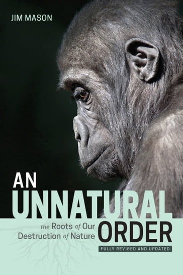 An Unnatural Order - Jim Mason