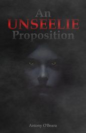 An Unseelie Proposition