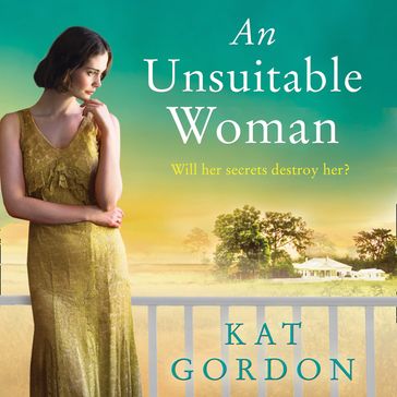 An Unsuitable Woman: A Summer Richard and Judy Book Club Pick - Kat Gordon
