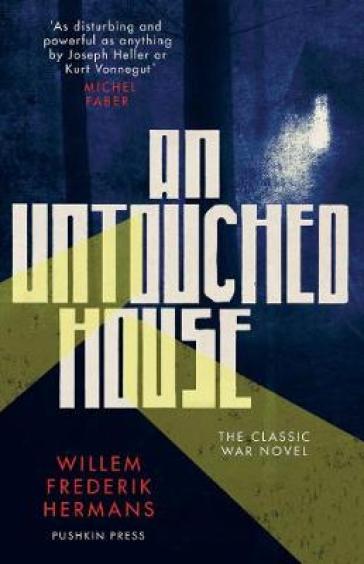 An Untouched House - Willem Frederik Hermans