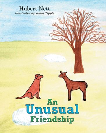 An Unusual Friendship - Hubert Nett