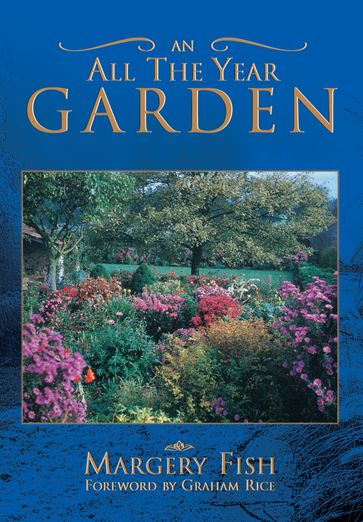 An all the Year Garden - Margery Fish