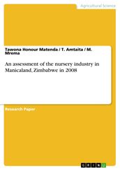 An assessment of the nursery industry in Manicaland, Zimbabwe in 2008