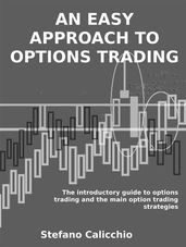 An easy approach to options trading