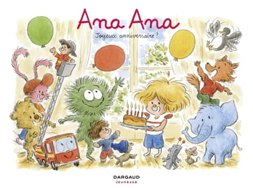 Ana Ana - Tome 20 - Joyeux anniversaire ! - Dominique Roques