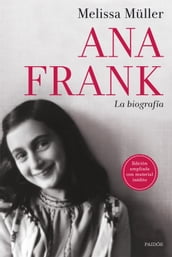 Ana Frank. La biografía