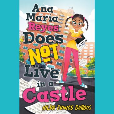 Ana Maria Reyes Does Not Live in a Castle - Hilda Eunice Burgos
