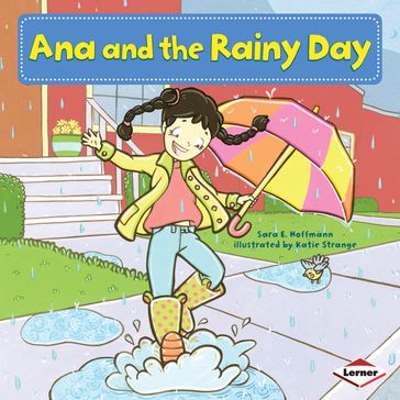 Ana and the Rainy Day - Sara E. Hoffmann