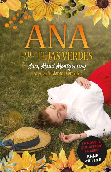 Ana, la de Tejas Verdes 4. Ana, la de Álamos Ventosos - Lucy Maud Montgomery