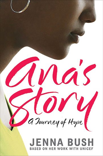 Ana's Story - Jenna Bush