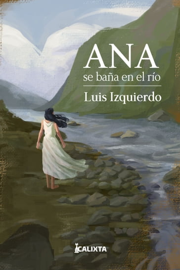 Ana se baña en el río - Luis Izquierdo