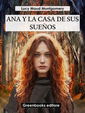 Ana y la casa de sus sueños