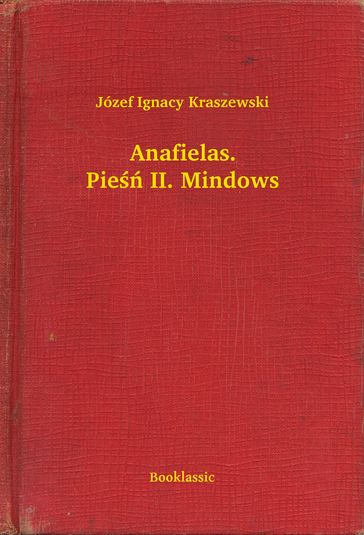 Anafielas. Pies II. Mindows - Józef Ignacy Kraszewski