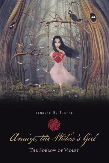 Anaize, the Widow'S Girl - Vendens H. Pierre