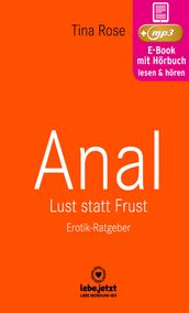 Anal - Lust statt Frust Erotischer Hörbuch Ratgeber