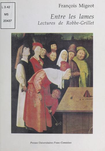 Analisant (2). Entre les lames : lectures de Robbe-Grillet - François Migeot