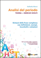 Analisi del periodo. Teoria con esercizi svolti