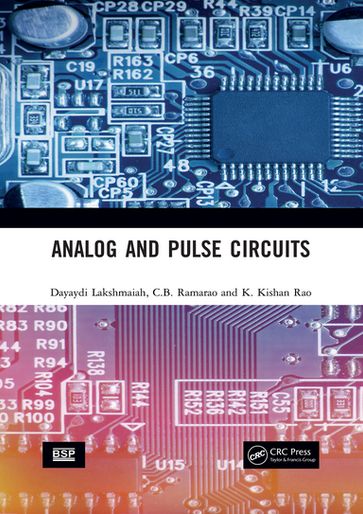 Analog and Pulse Circuits - Dayaydi Lakshmaiah - C.B. Ramarao - K. Kishan Rao