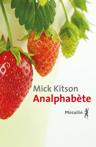 Analphabète - Mick Kitson