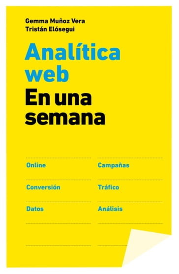 Analítica web en una semana - Gemma Muñoz - Tristán Elósegui