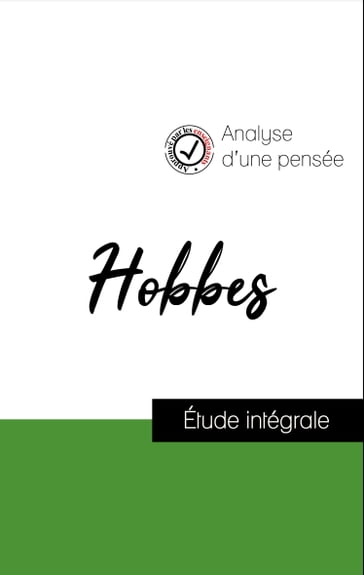 Analyse d'une pensée : Hobbes (résumé et fiche de lecture plébiscités par les enseignants sur fichedelecture.fr) - Thomas Hobbes