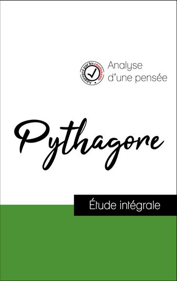 Analyse d'une pensée : Pythagore (résumé et fiche de lecture plébiscités par les enseignants sur fichedelecture.fr) - Pythagore