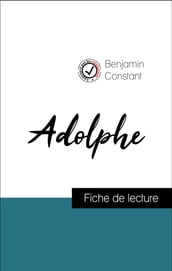 Analyse de l œuvre : Adolphe (résumé et fiche de lecture plébiscités par les enseignants sur fichedelecture.fr)