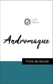 Analyse de l œuvre : Andromaque (résumé et fiche de lecture plébiscités par les enseignants sur fichedelecture.fr)