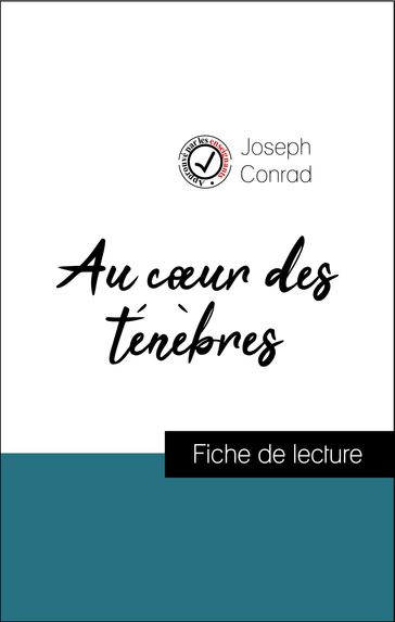 Analyse de l'œuvre : Au cœur des ténèbres (résumé et fiche de lecture plébiscités par les enseignants sur fichedelecture.fr) - Joseph Conrad