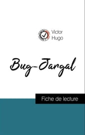 Analyse de l œuvre : Bug-Jargal (résumé et fiche de lecture plébiscités par les enseignants sur fichedelecture.fr)