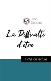 Analyse de l œuvre : La Difficulté d être (résumé et fiche de lecture plébiscités par les enseignants sur fichedelecture.fr)