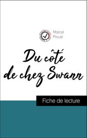 Analyse de l œuvre : Du côté de chez Swann (résumé et fiche de lecture plébiscités par les enseignants sur fichedelecture.fr)