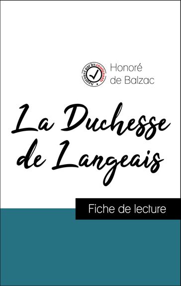 Analyse de l'œuvre : La Duchesse de Langeais (résumé et fiche de lecture plébiscités par les enseignants sur fichedelecture.fr) - Honoré de Balzac