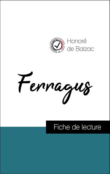 Analyse de l'œuvre : Ferragus (résumé et fiche de lecture plébiscités par les enseignants sur fichedelecture.fr) - Honoré de Balzac