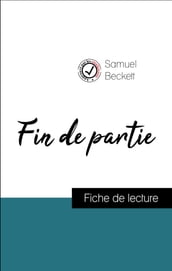 Analyse de l œuvre : Fin de partie (résumé et fiche de lecture plébiscités par les enseignants sur fichedelecture.fr)