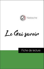 Analyse de l œuvre : Le Gai savoir (résumé et fiche de lecture plébiscités par les enseignants sur fichedelecture.fr)
