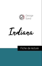 Analyse de l œuvre : Indiana (résumé et fiche de lecture plébiscités par les enseignants sur fichedelecture.fr)