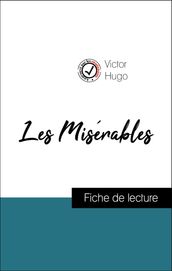 Analyse de l œuvre : Les Misérables (résumé et fiche de lecture plébiscités par les enseignants sur fichedelecture.fr)