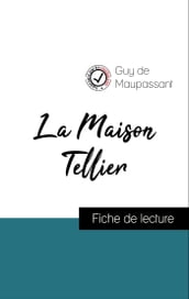 Analyse de l œuvre : La Maison Tellier (résumé et fiche de lecture plébiscités par les enseignants sur fichedelecture.fr)