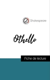 Analyse de l œuvre : Othello (résumé et fiche de lecture plébiscités par les enseignants sur fichedelecture.fr)
