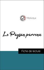 Analyse de l œuvre : Le Paysan parvenu (résumé et fiche de lecture plébiscités par les enseignants sur fichedelecture.fr)