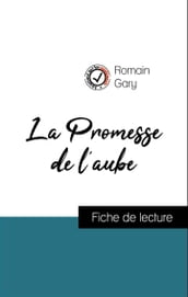 Analyse de l œuvre : La Promesse de l aube (résumé et fiche de lecture plébiscités par les enseignants sur fichedelecture.fr)
