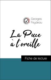 Analyse de l œuvre : La Puce à l oreille (résumé et fiche de lecture plébiscités par les enseignants sur fichedelecture.fr)