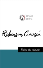 Analyse de l œuvre : Robinson Crusoé (résumé et fiche de lecture plébiscités par les enseignants sur fichedelecture.fr)
