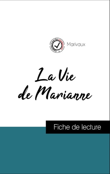 Analyse de l'œuvre : La Vie de Marianne (résumé et fiche de lecture plébiscités par les enseignants sur fichedelecture.fr) - Marivaux