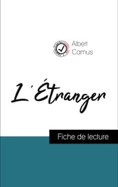 Analyse de l œuvre : L Étranger (résumé et fiche de lecture plébiscités par les enseignants sur fichedelecture.fr)