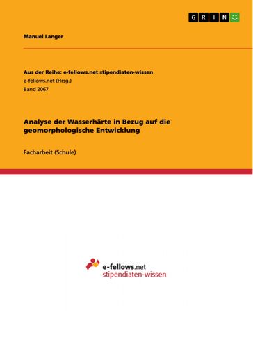 Analyse der Wasserhärte in Bezug auf die geomorphologische Entwicklung - Manuel Langer